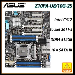 Server motherboard ASUS Z10PA-U8/10G-2S adopts Intel C612 chipset Xeon E5-2600 V3 cpu Socket 2011-3 DDR4 512GB 10×SATA III 1xM.2