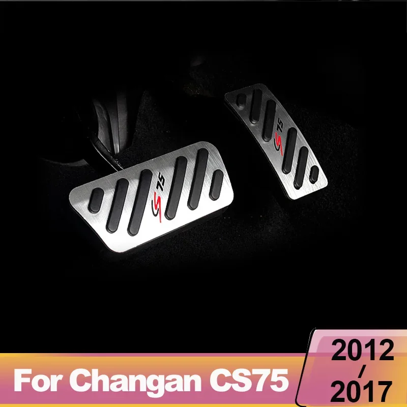 

Car pedal cover Accelerator brake pedal Non Slip Pad Cover AT Aluminum pads Refit For Changan CS75 2012 2013 2014 2015 2016 2017