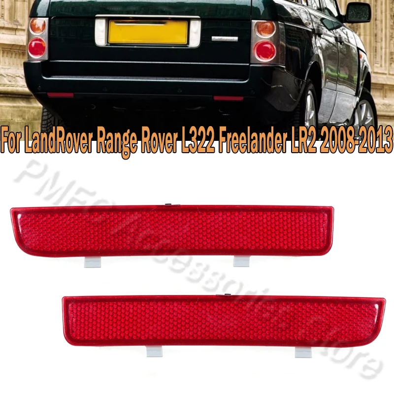 PMFC Rear Bumper Reflector Brake Light Warning For Land Rover Range Rover L322 2003-2012 Freelander LR2 LR006348 LR006349