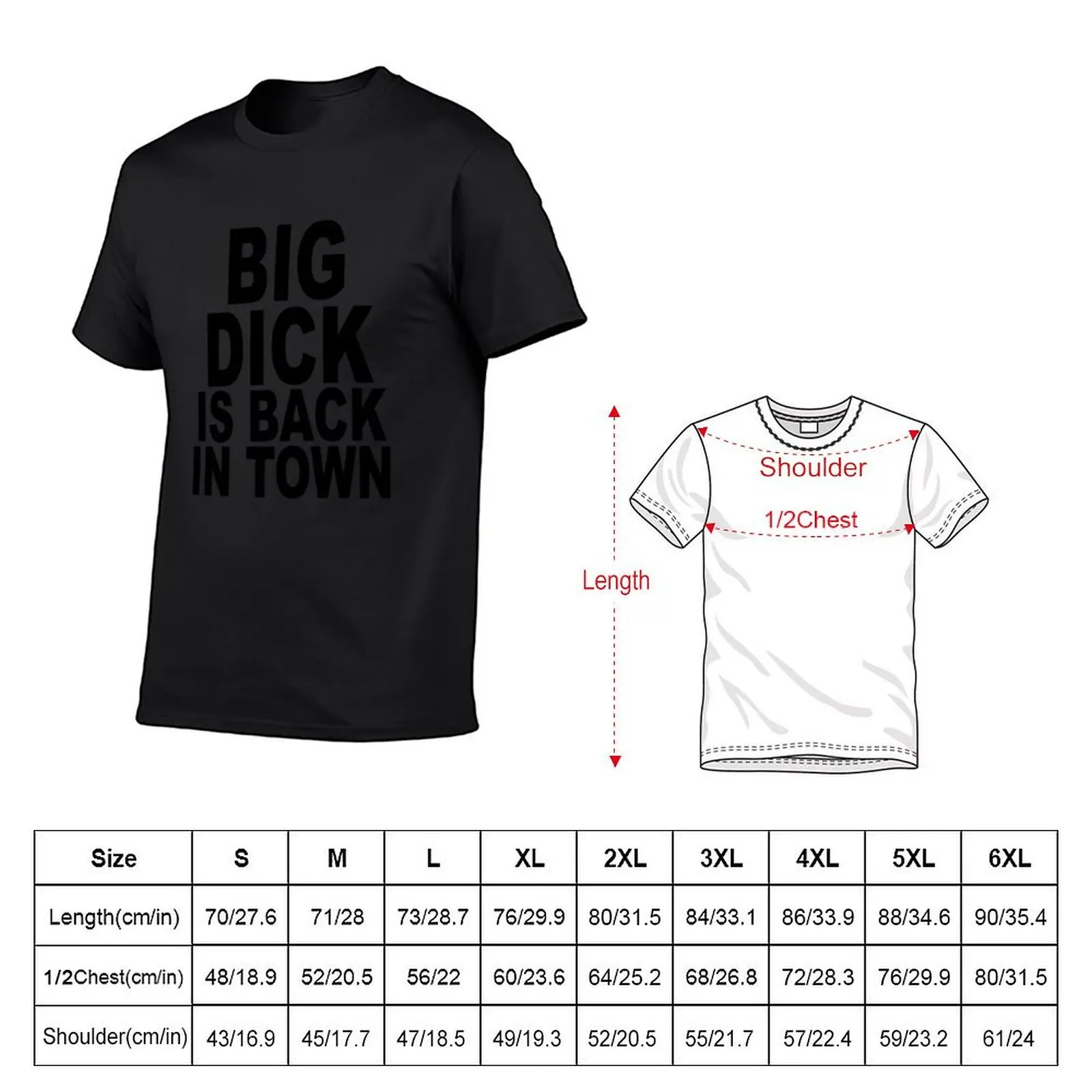 Big Dick Is Back In Town T-Shirt rapper graphic tees customs design your own anime tshirt mens t shirts pack