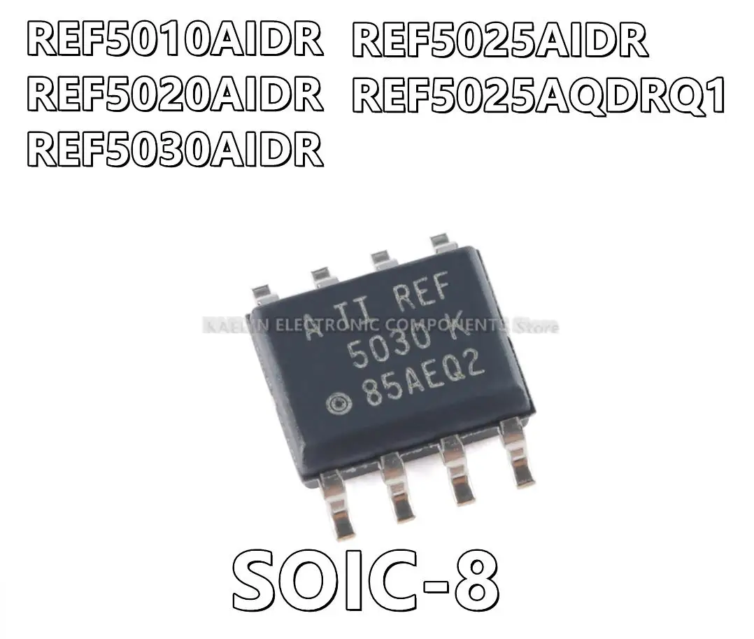 10Pcs/lot REF5010AIDR REF5010 REF5020AIDR REF5020 REF5030AIDR REF5030 REF5025AIDR REF5025 REF5025AQDRQ1 RFQ5025 SOIC-8