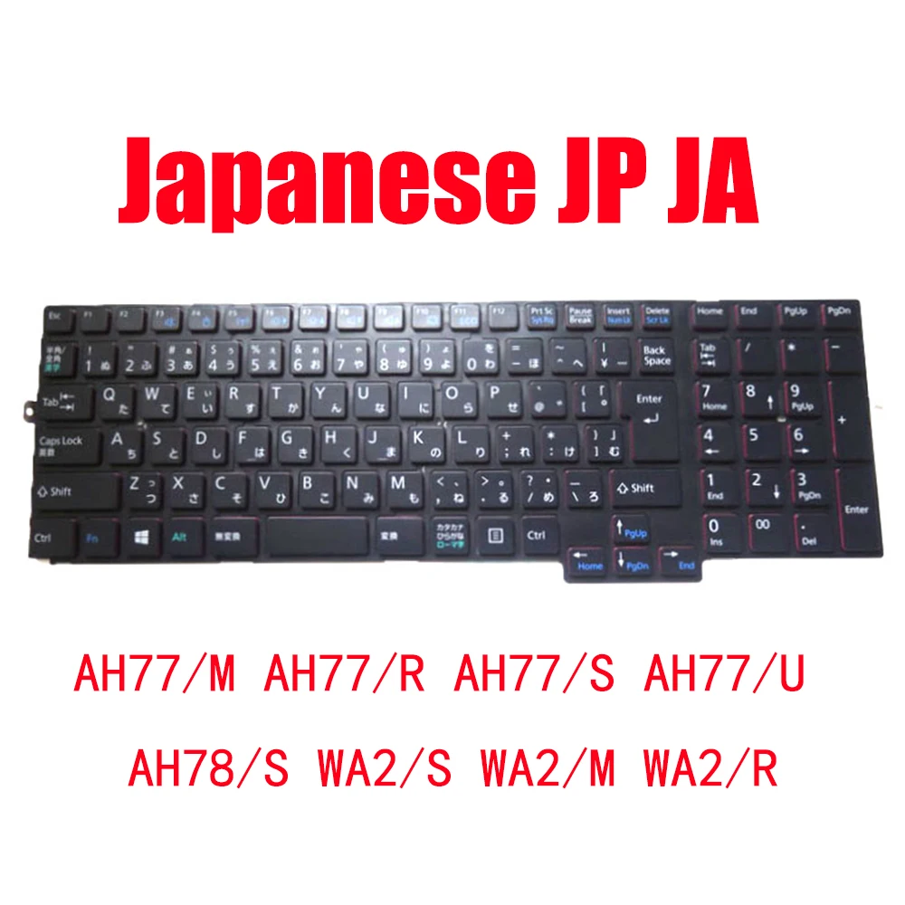 JP Keyboard For Fujitsu AH77/M AH77/R AH77/S AH77/U AH78/S WA2/S WA2/M WA2/R CP684477-01 CP684471-01 CP684474-01 Japanese New