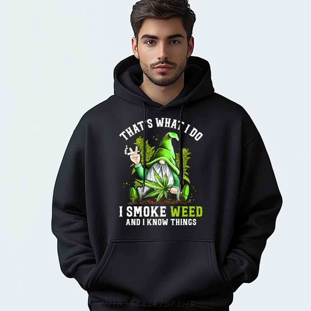 

Gnome Smoke Weed And I Know Things Funny Cannabis Marijuana Fall Clothes Aesthetic Custom Hoodie Leisure