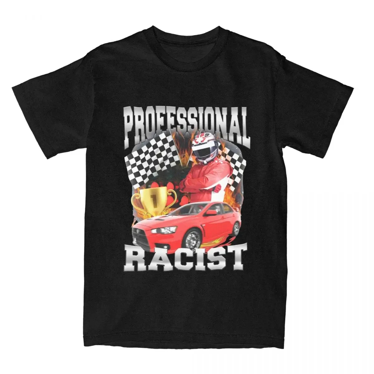 Professional Racer T Shirt Merchandise Funny Racing Meme Cotton T-shirt Clothes Fun Shirt Printed Men's and Women's T Shirt