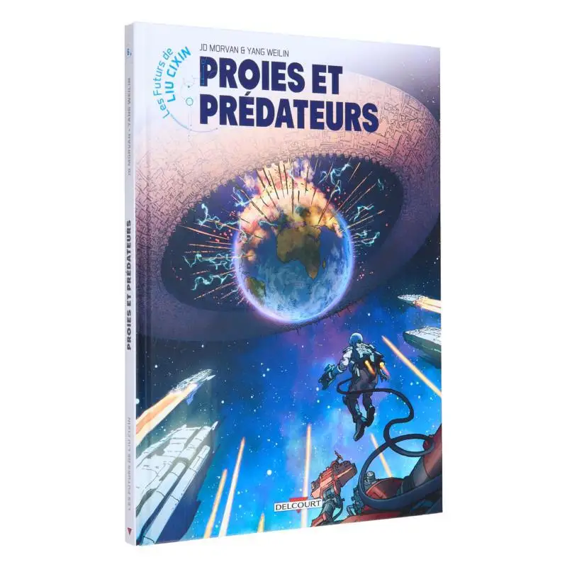 The Futures Of Liu Cixin Vol 6 Prey And Predators JeanDavid Morvan Delcourt 9782413030157 Book