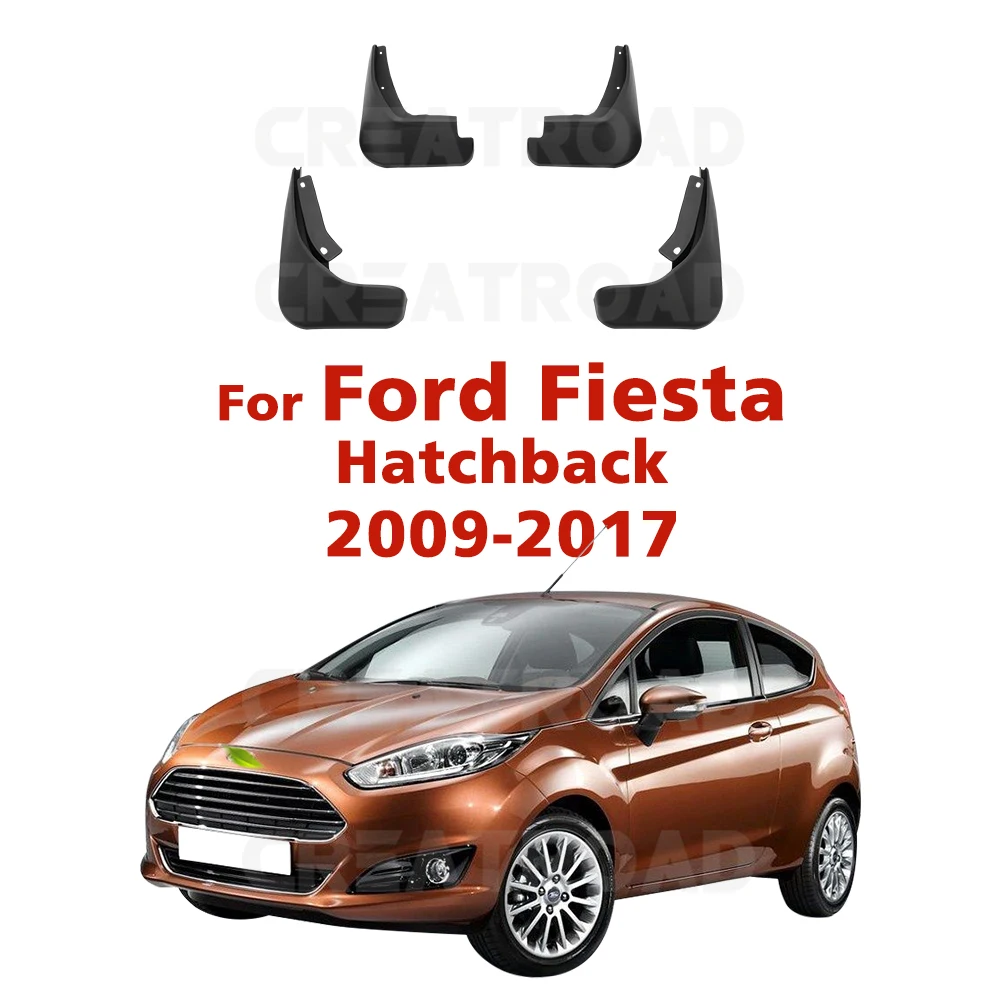 For Ford Fiesta Hatchback 2009-2017 2010 2011 2012 2013 2014 2015 2016  Fender Mudguard Mud Flaps Guard Splash Flap Mudguards