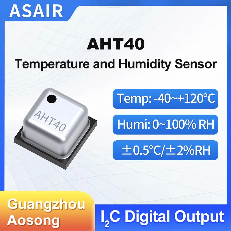 ASAIR Aosong AHT40 مستشعر درجة الحرارة والرطوبة I 2 C إخراج الإشارة الصناعية الصف رقاقة الاستشعار الداخلي