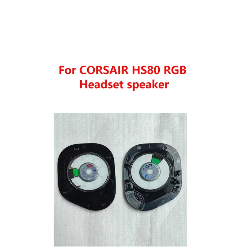 

Original Replacement speaker unit For CORSAIR HS80 RGB Headset speaker HS80 RGB Repair Parts