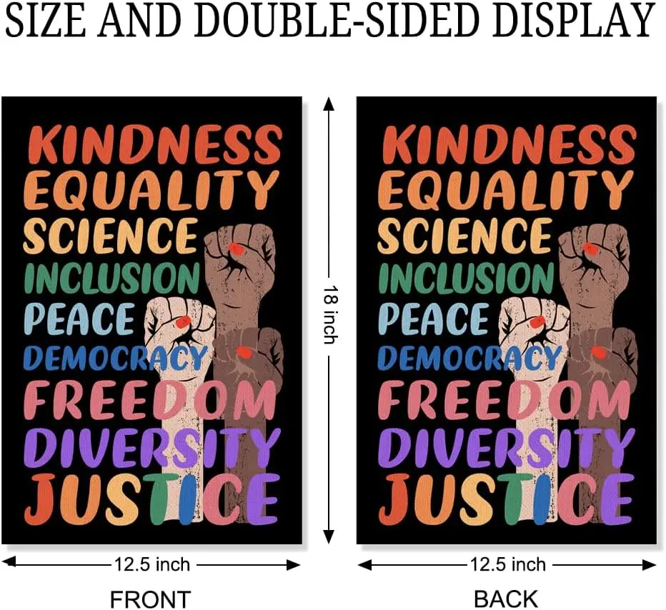 Kindness Equality Science Inclusion Peace Democracy Freedom Diversity Garden Flag, Funny Racist Resist Yard Flags for Outsid SSL
