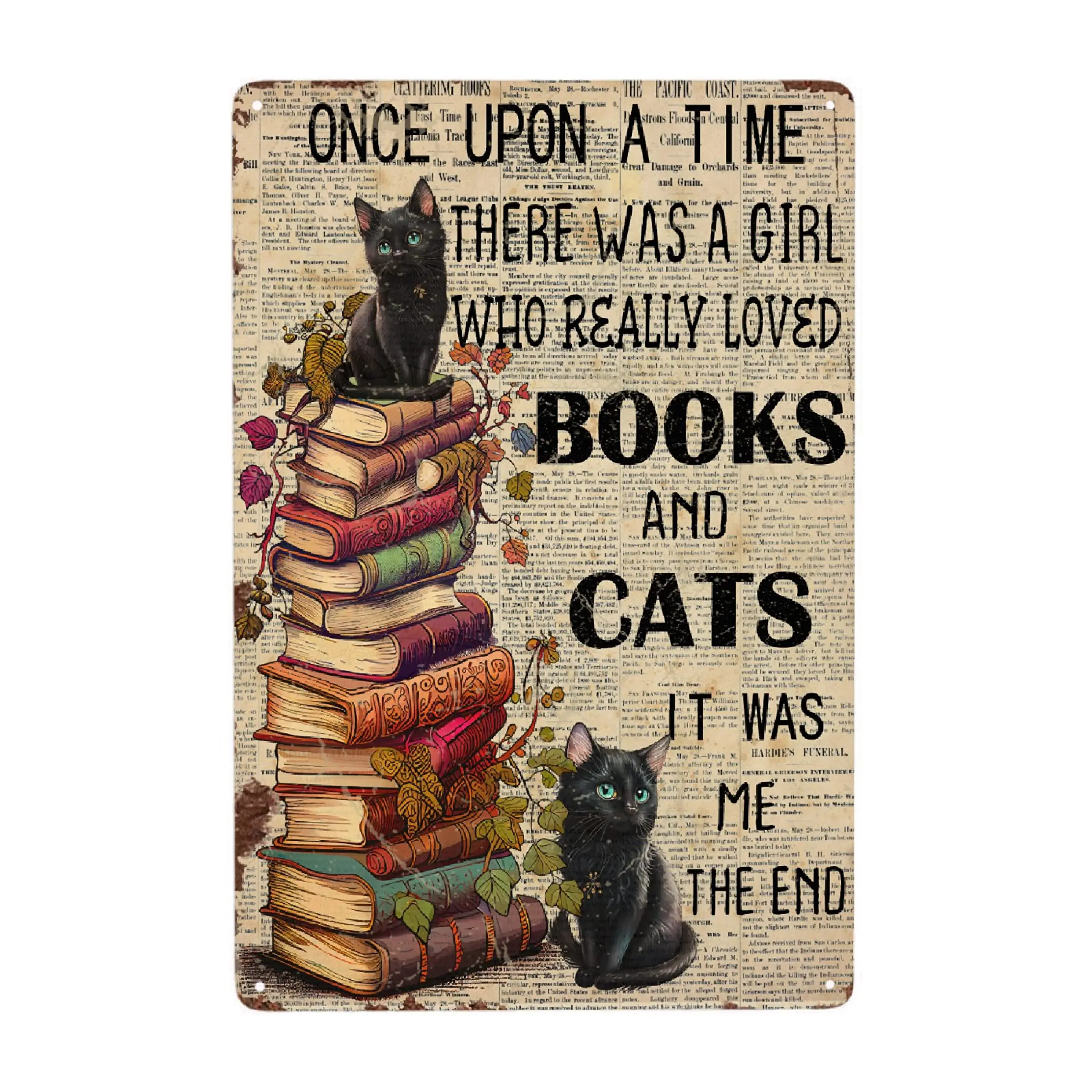 MAUDGALYAYANA Once Upon A Time There Was A Girl Who Really Loved Books And Cats Metal Sign Wall Decor Poster Aluminum Signs sign