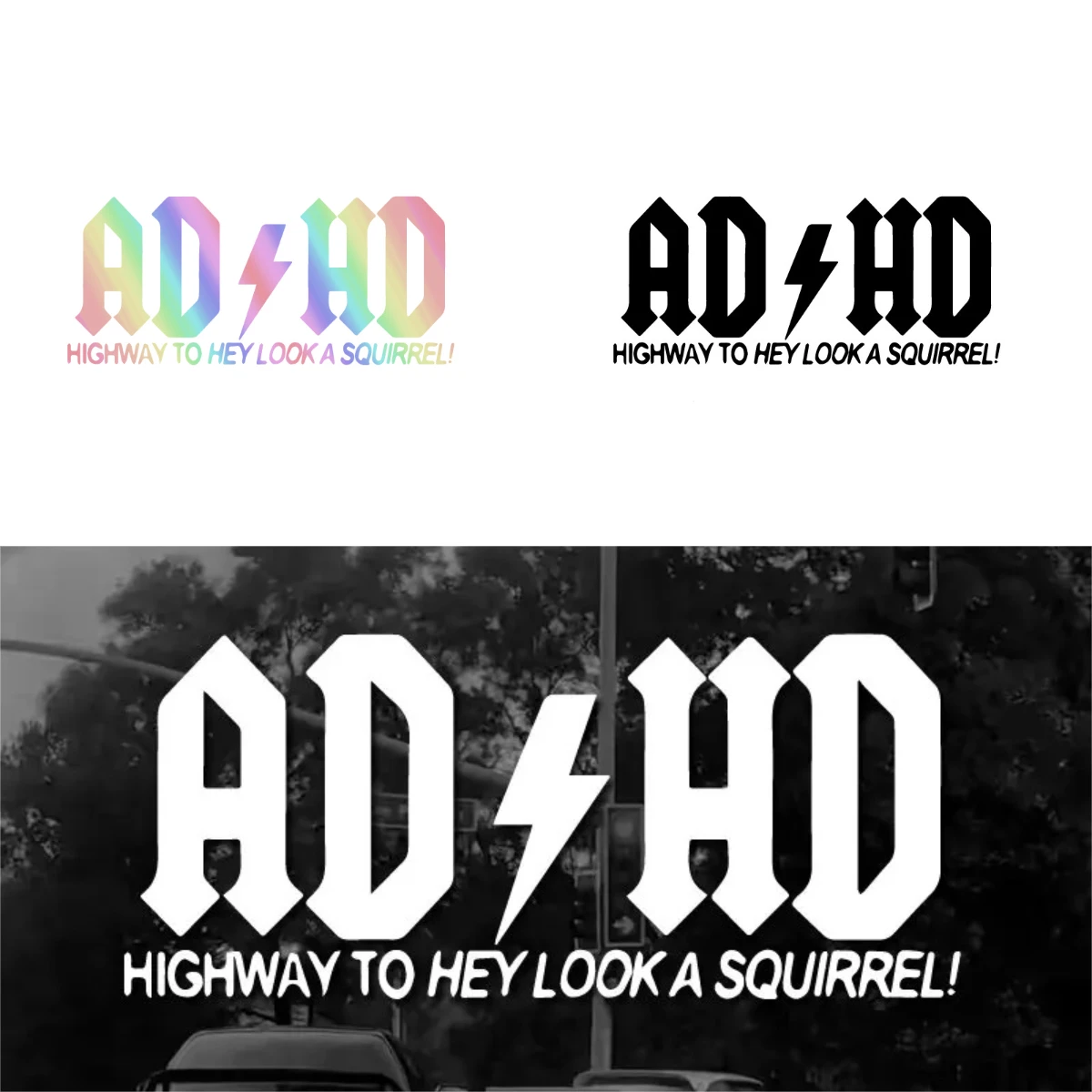 

ADHD Highway To Hey Look A Squirrel Car Stickers, Vinyl Decals-For Cars, Trucks, Walls, Laptops, Windows, Motorcycles