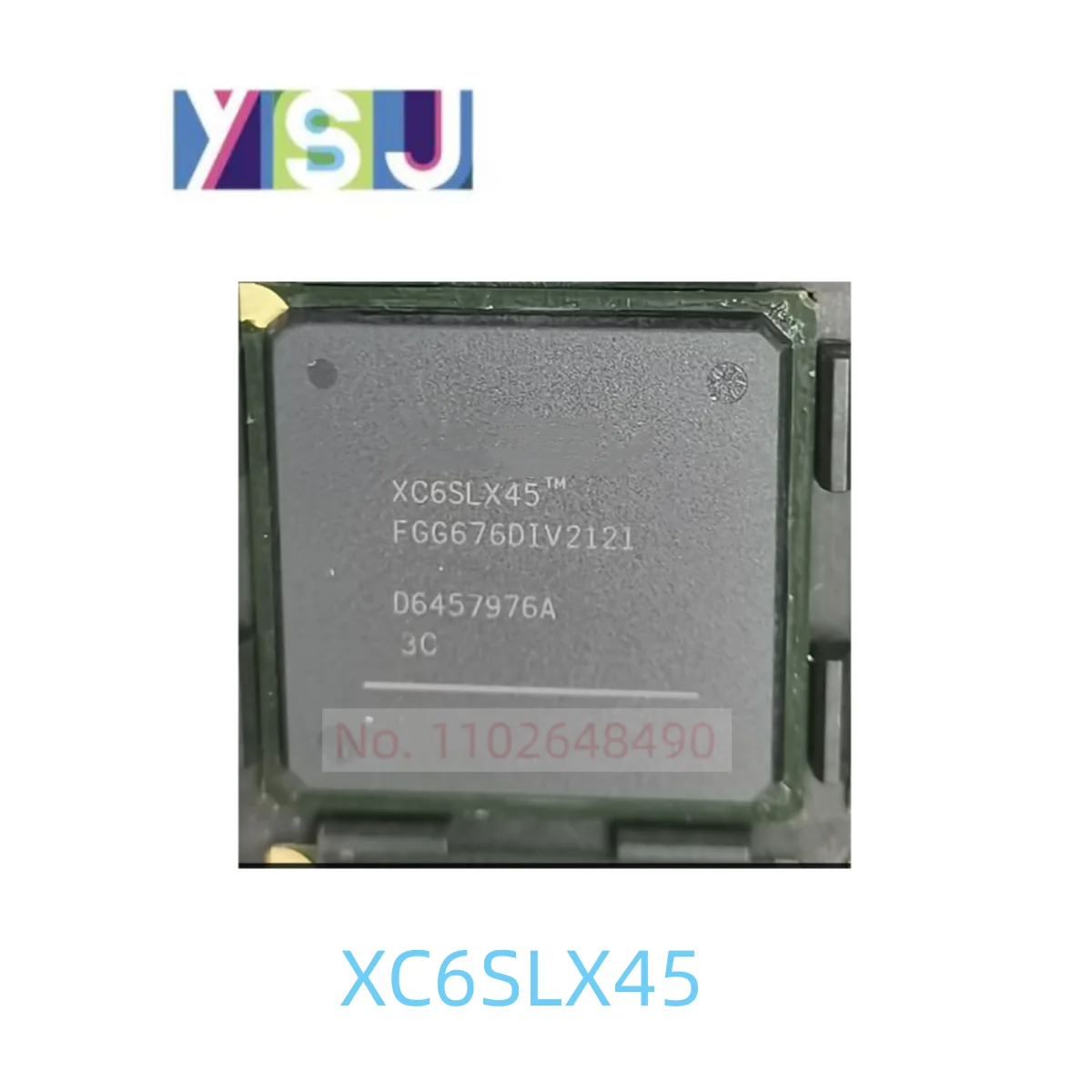 

XC6SLX45- FGG676 XC6SLX45- 3FGG676C IC CPLD FPGA оригинальный полевой Программируемый Блок ворот