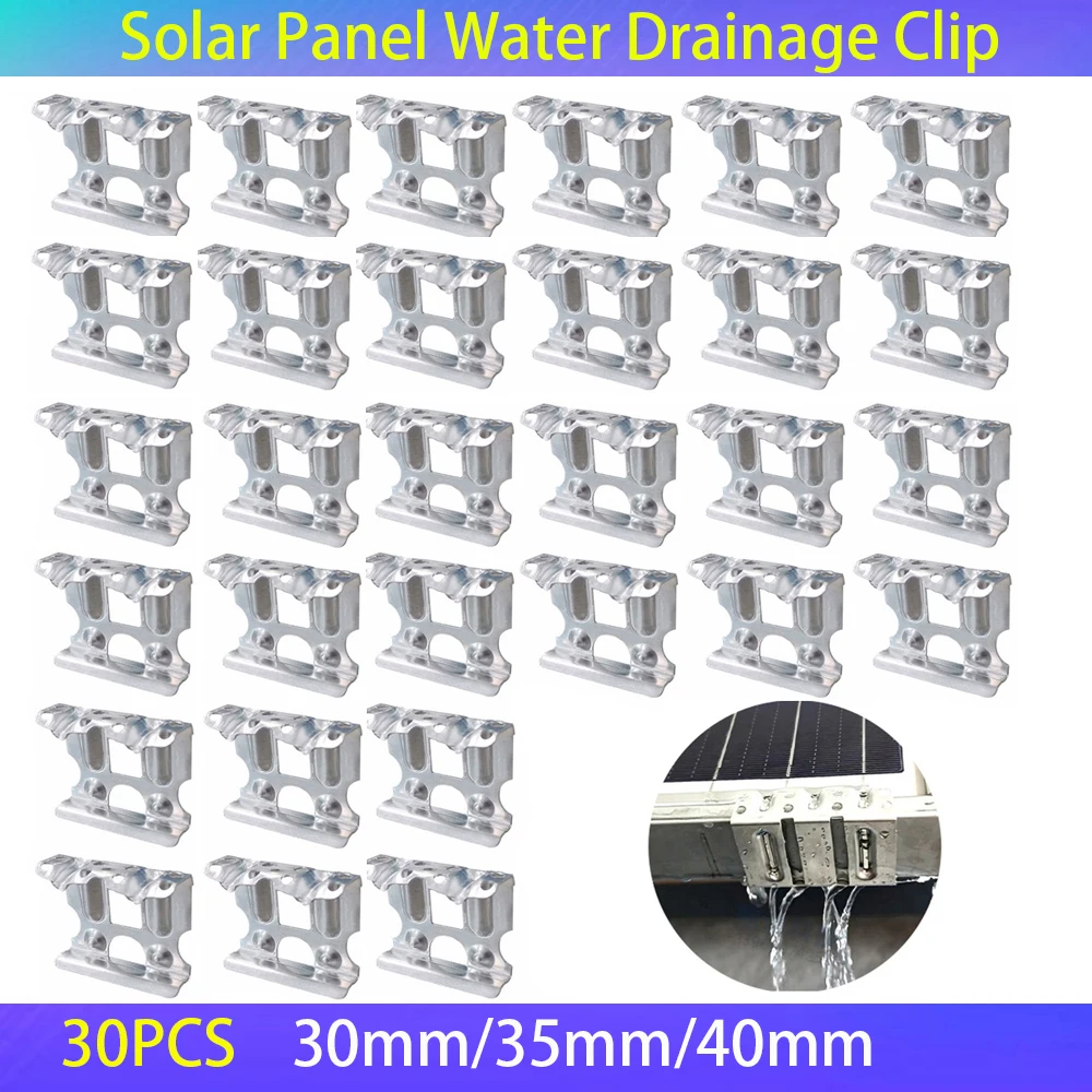 30pcs 30/35/40mm Solar Panel Water Drainage Clip Aluminum Auto Remove Stagnant Water Dust Mud PV Panel Water Drained Away Clips