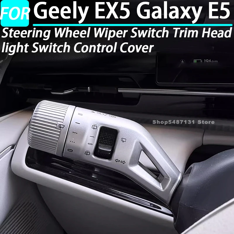 

Car Steering Wheel Wiper Switch Trim Headlight Switch Control Cover for Geely EX5 Galaxy E5 Interior Accessories 2024 2025 2026