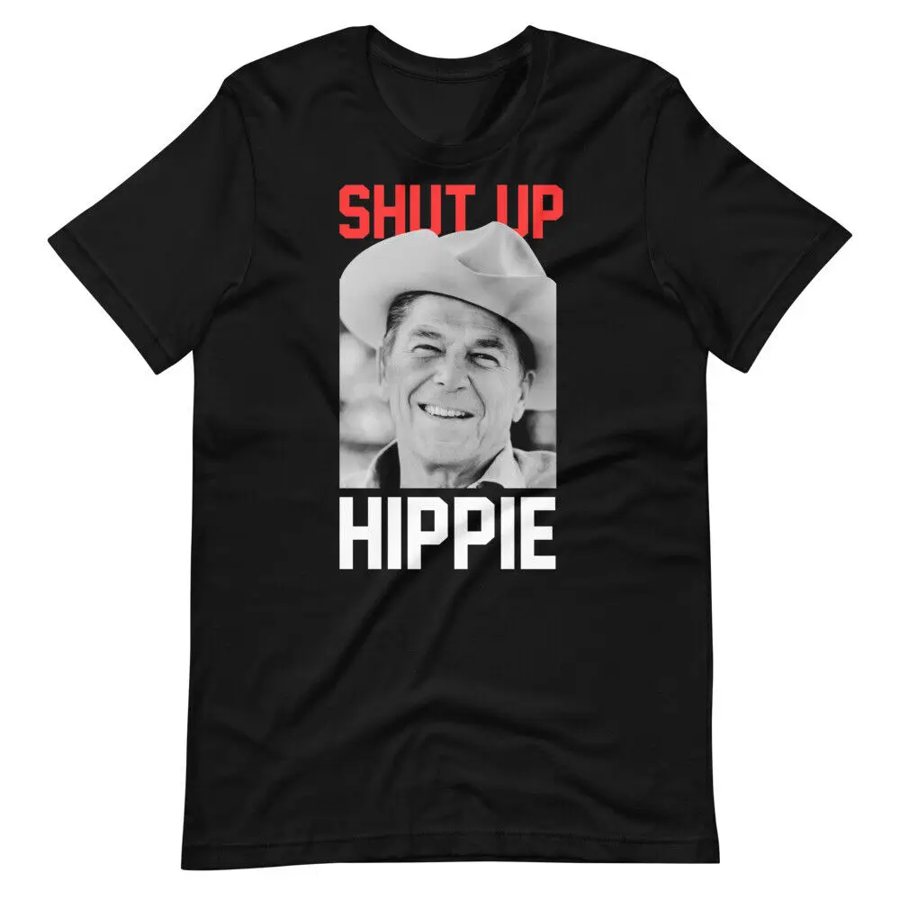 

Ronald Reagan SHUT UP HIPPIE Funny Political Shirt Short-Sleeve Unisex T-Shirt