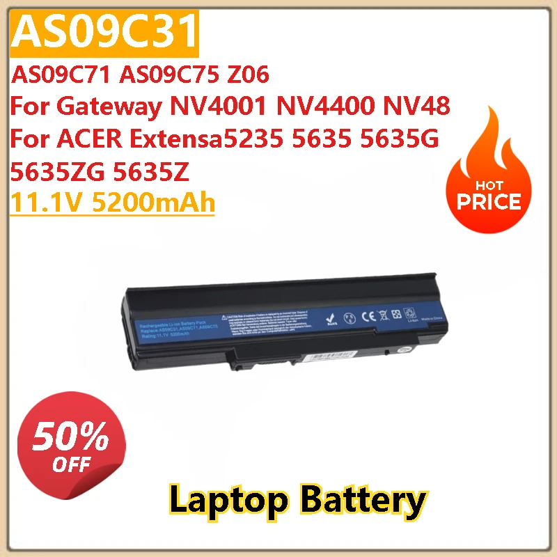 

New High Quality 11.1V 5200mAh Laptop Battery AS09C31For ACER Extensa 5235 5635ZG 5635 5635G 5635Z ZR6 AS09C71 AS09C75 AS09C31