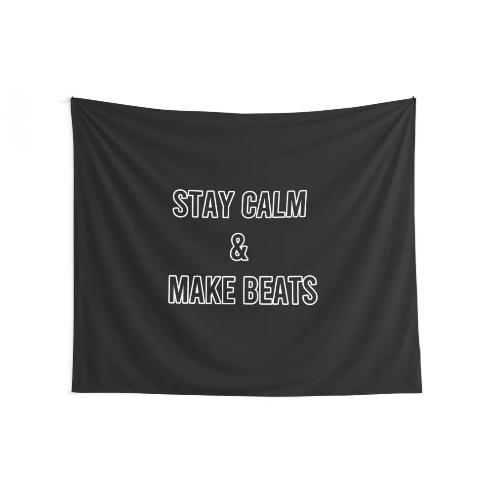 Stay Calm & Make Beats Tapestry Room Design Bedroom Decorations Tapestry