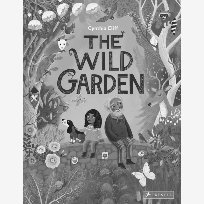Cynthia CliffThe Wild Garden Cynthia Cliff Prestel Publishing 9783791375120 Book