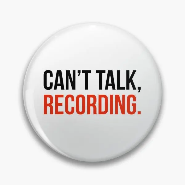 Ca Not Talk Recording  Soft Button Pin Hat Jewelry Brooch Badge Lapel Pin Decor Funny Metal Gift Fashion Lover Women Collar