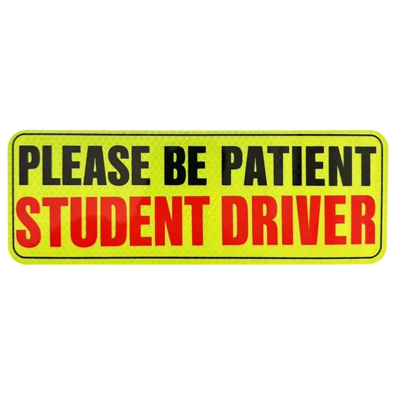 

652F Safety Warning Driver Magnet Please Be Patient Student Driver Magnet Driver Bumper Reusable Reflective Sticker