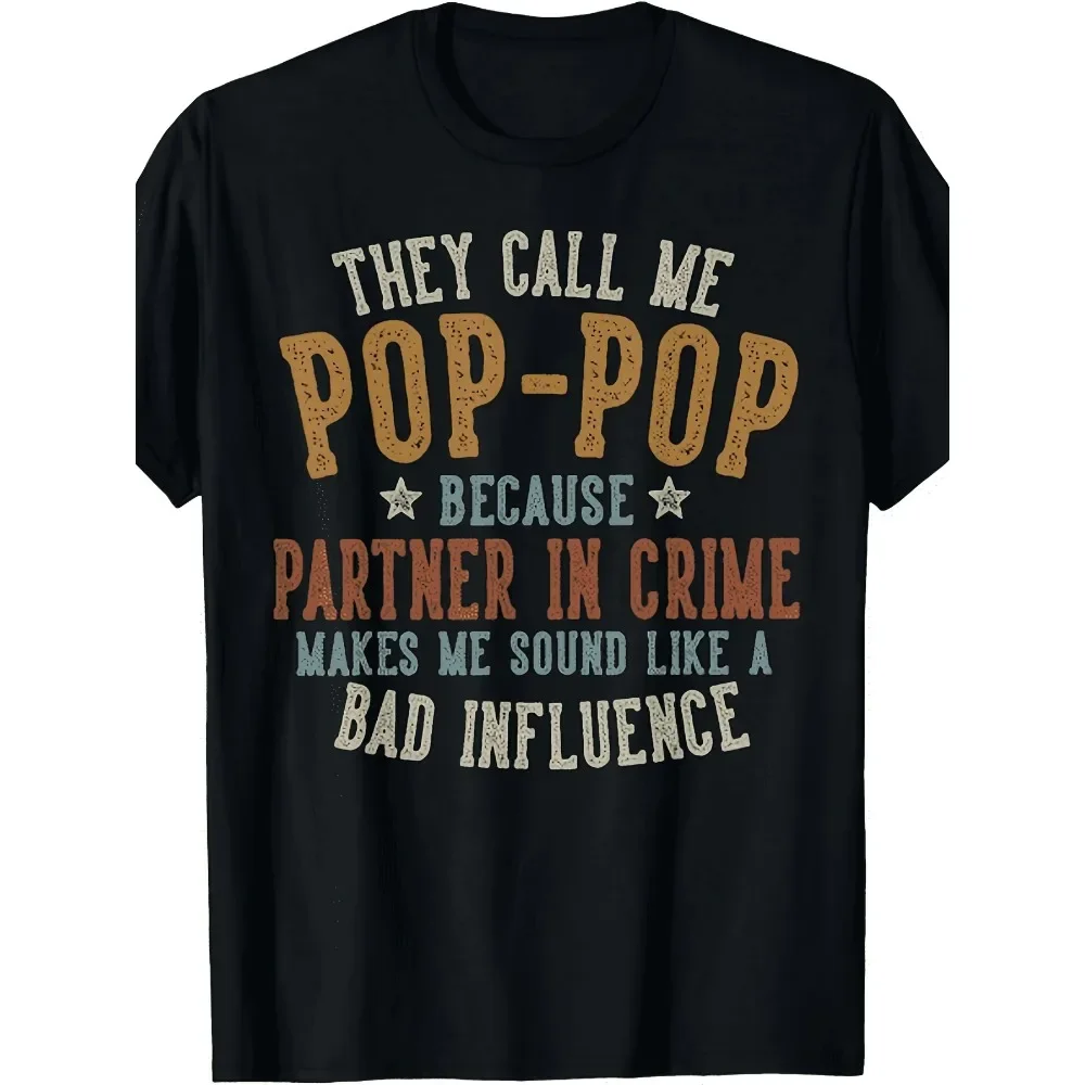 Camiseta divertida para el Día del Padre con la frase "Me Llaman Pop-Pop", estilo unisex, camiseta estampada de manga corta para el verano 2026