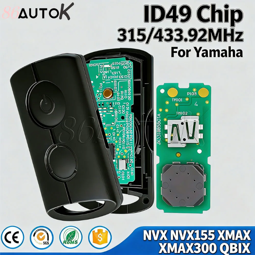 

Пульт дистанционного управления для мотоциклов Yamaha XMAX, XMAX300, NVX, NVX155, AEROX, JAUNS, QBIX, 315/433.92 МГц, чип ID49, смарт-ключ для скутеров и автомобилей.