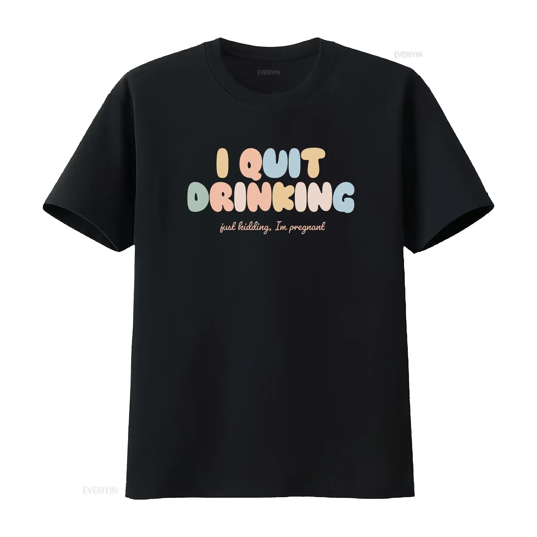 I Quit Drinking Just Kidding I'm PregnanT T Shirt Funny Pregnancy Announcement Maternity New Mom to Be  vintage Washed fashion