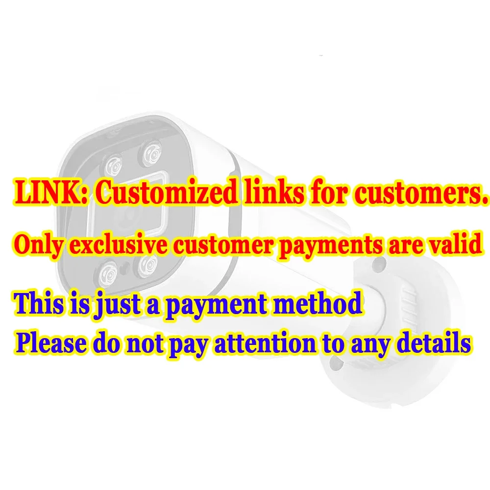 

LINK: Customized links for customers. Only exclusive customer payments are valid.This is just a payment method.