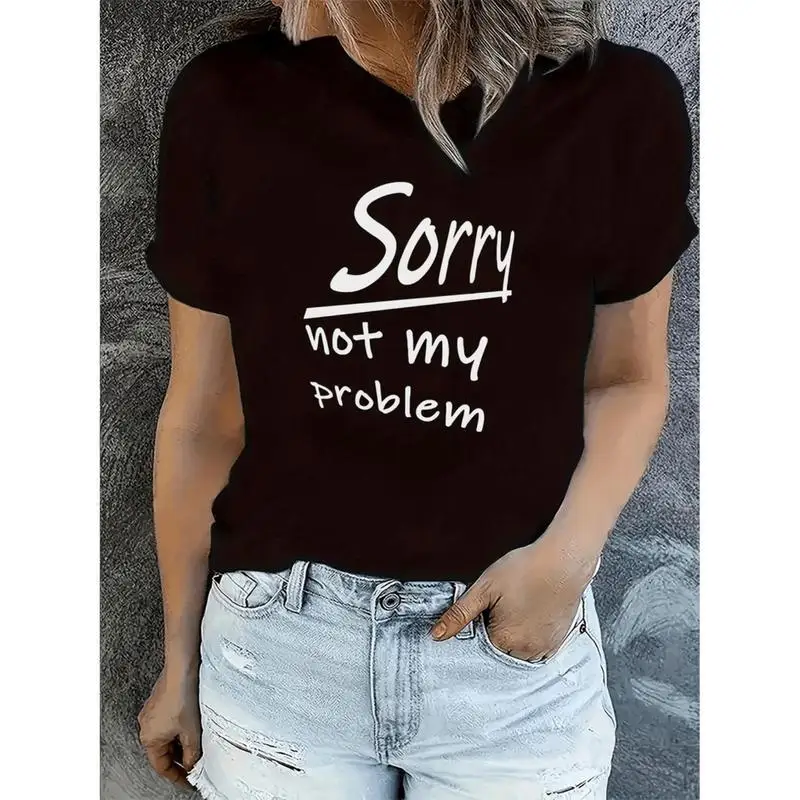 

Men Women Sorry Not My Problem T-Shirt Funny Sarcastic Quote Print Pullover Casual Humor Short Sleeve Top