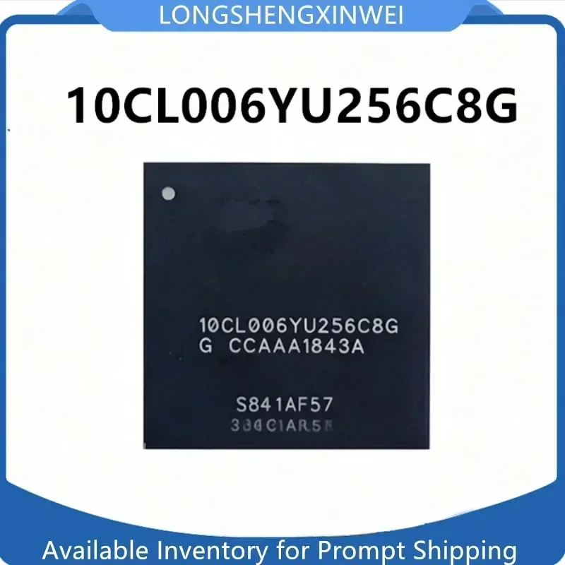 50PCS New 10CL006YU256C8G 10CL006YU256 Package BGA256 Original FPGA Programmable Gate Array IC Chip in Stock