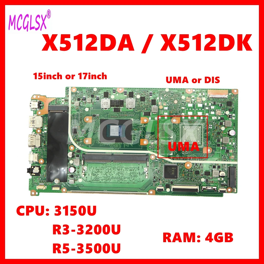 X512DK 3150U R3 R5 CPU 4GB-RAM UMA/DIS Mainboard For Asus X512DK M512D X512DA X512DAP X712DA M712D X712DK Laptop Motherboard