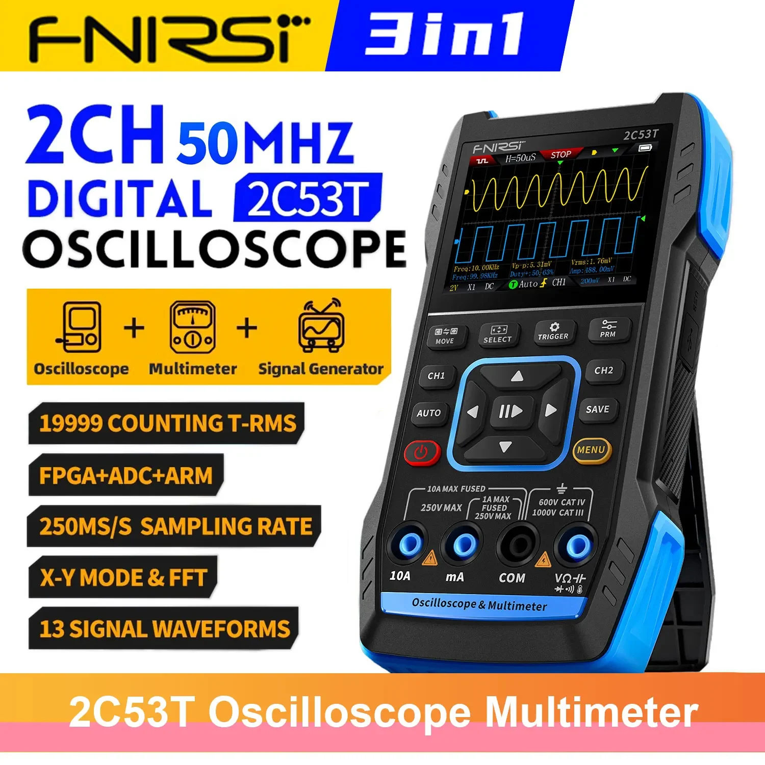 

FNIRSI 2C53T 2C23T Upgrade Latest 3in1 Oscilloscope Multimeter Function Signal Generator 50MHz Bandwidth 250MS Rate Dual Channel