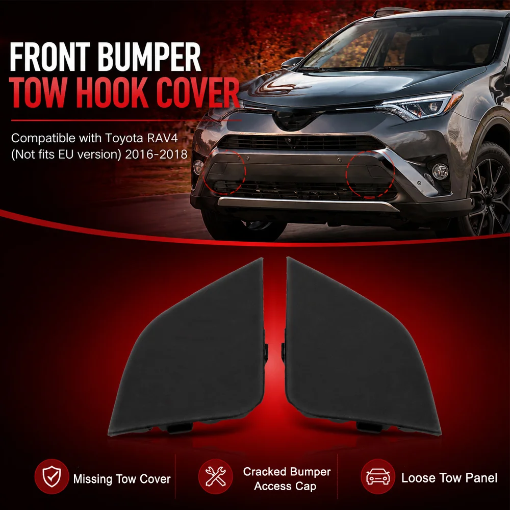 2pcs Front Bumper Tow Eye Hook Cover Cap for Toyota RAV4 2016 2017 2018 Not for EU version 53286-0R080 53285-0R080