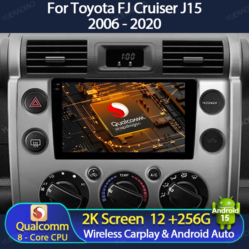 

Android 15 Car Radio For Toyota FJ Cruiser J15 2006 - 2020 Qualcomm BT Multimedia Stereo Video Player GPS NAVI 2DIN QLED 4G WIFI