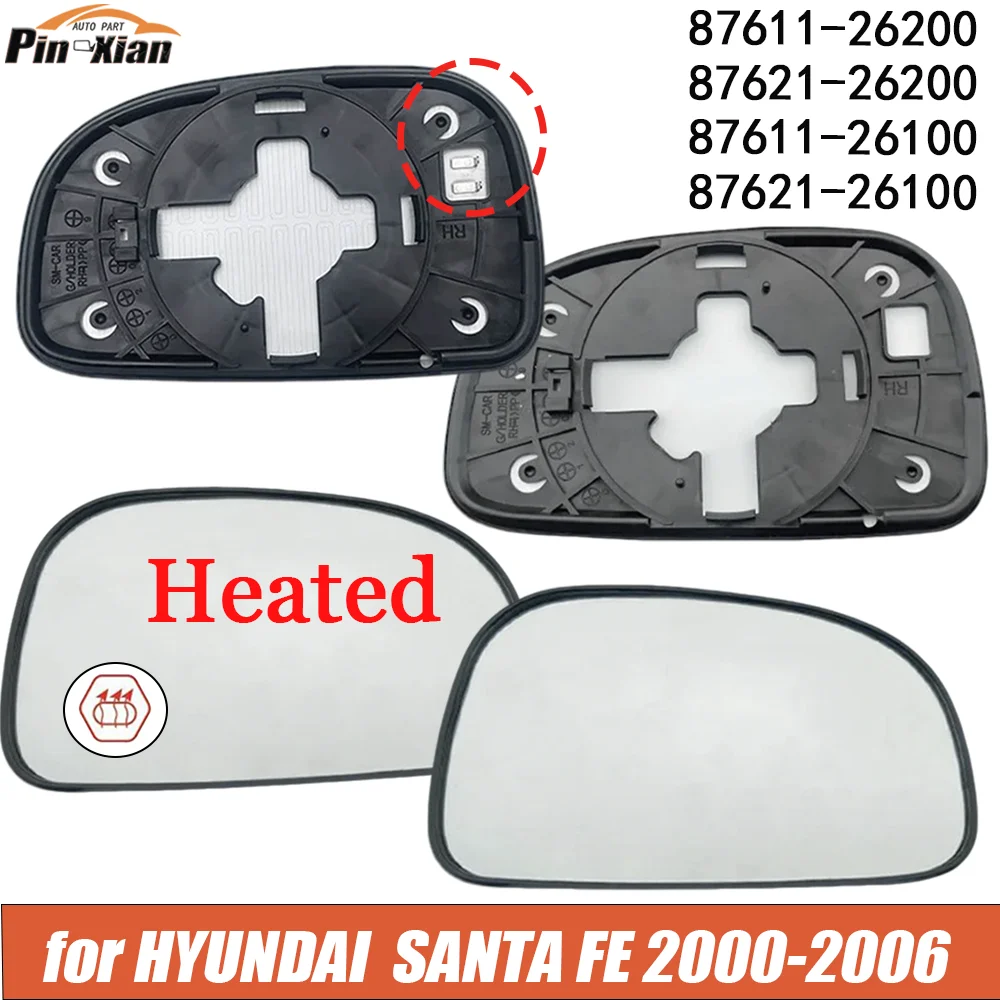 

For Hyundai SANTA FE 2000-2006 Car Convex Mirror Glass With Heated 8761126100 8762126100 8761126200 87621-26200 Rearview Mirror