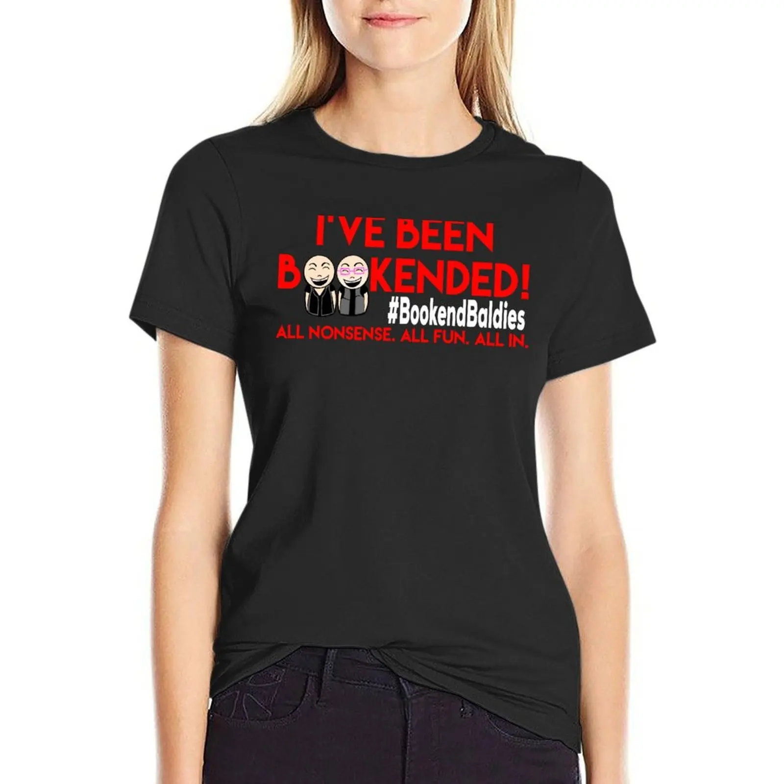 

I’ve Been Bookended! T-Shirt aesthetic clothes vintage clothes Women clothing
