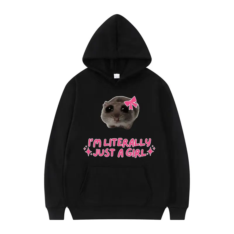 

Толстовка с забавным мемом «Я буквально просто девочка», хомяк, мужская и женская одежда, милая повседневная классическая толстовка в стиле Харадзюку, толстовки большого размера