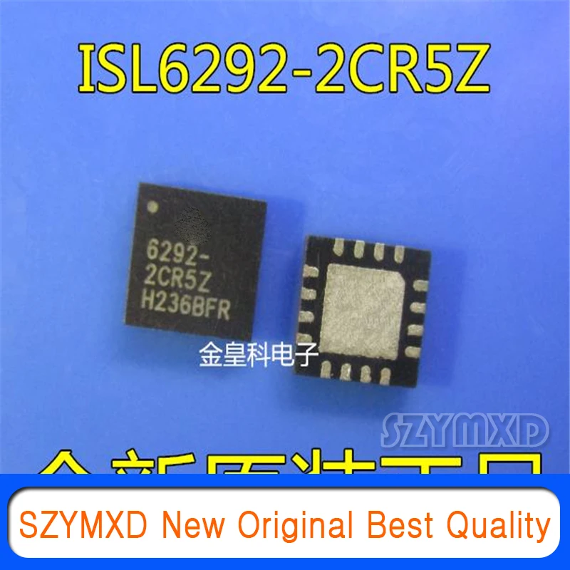 5Pcs/Lot New Original ISL6292-2CR5Z 6292-2CR5Z Charge Management Chip IC Component QFN16