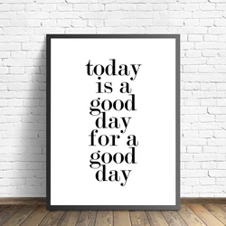 Today Is A Good Day Motivational Prints Inspirational Quotes Canvas Painting Wall Poster Print For Living Room Modern Home Decor