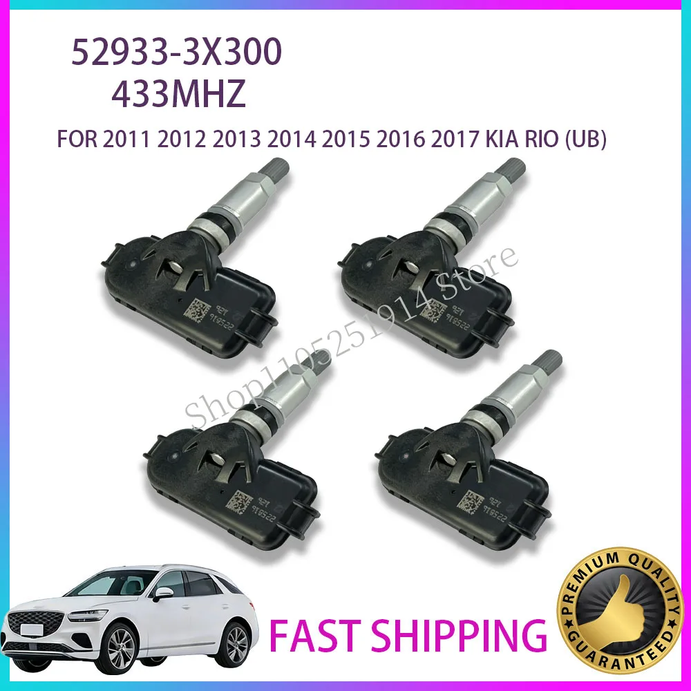 

TPMS SENSOR 52933-3X300 52933-3X305 433MHz FOR 2011 2012 2013 2014 2015 2016 2017 KIA RIO (UB) TPMS TIRE PRESSURE SENSOR KIA