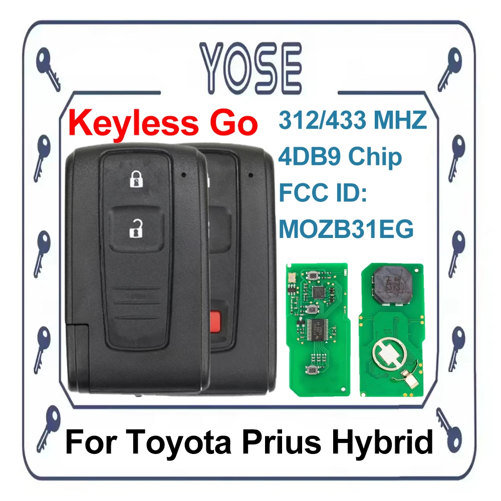2/3 Buttons 312/433MHz B9Chip for Toyota Prius 2004 -2009 Auto Smart Remote Control Key Fob FCC:MOZB21TG MOZB31EG