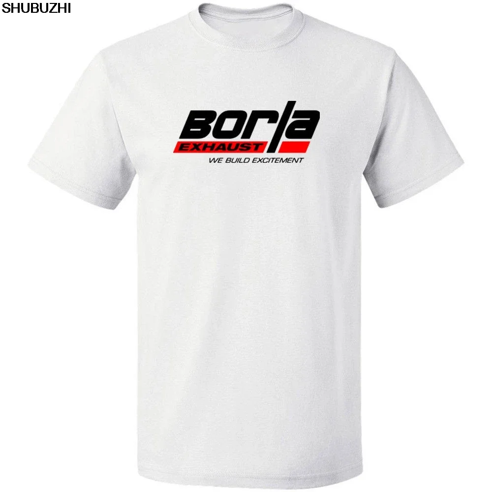 We Build Excitement Borla Exhaust S-3XL  Cotton VINTAGE  T Shirt Tops Summer Cool Funny T-Shirt sbz4391