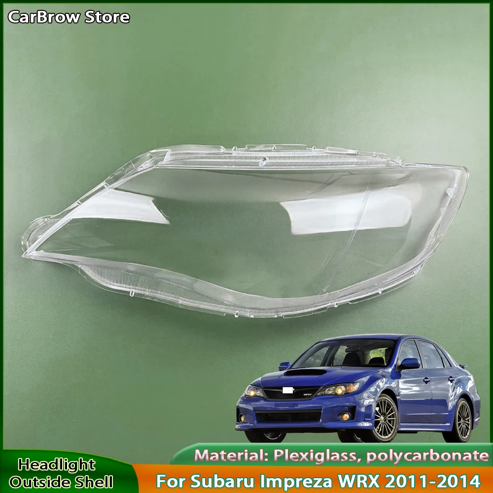 

Headlight Shell Lens For Subaru Impreza WRX 10th Gen 2011-2014 Car Accessories Headlamp Transparent Cover Lampshade Plexiglass