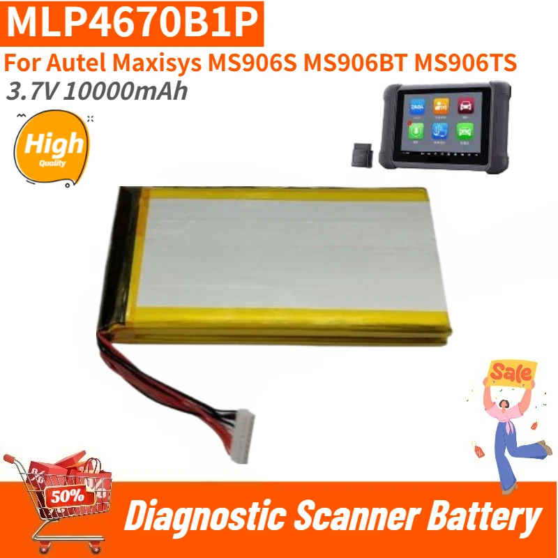 MLP4670B1P High Quality Diagnostic Scanner Battery 3.7V 10000mAh for Autel Maxisys MS906S MS906BT MS906TS Brand New