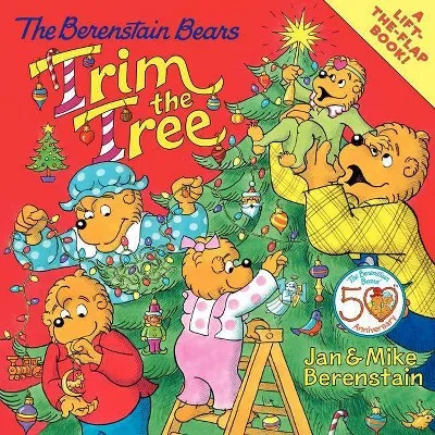 Children's Fiction Book: Berenstain Bears Trim a Tree 8X8 10/15/2017, Paperback, 16 Pages, for Ages 4-8
