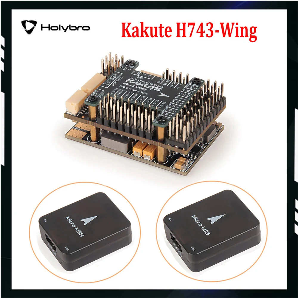 HolyBro Kakute H743-Wing INAV Ardupilot Flight Controller 3-8S LIPO with M9N/M10N GPS for RC Airplane Fixed-Wing