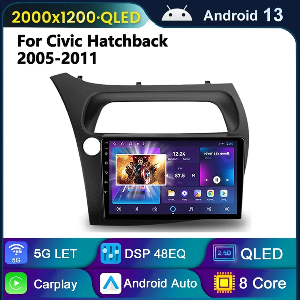 

For Honda Civic Hatchback 2006 -2011 2 Din Android 10 Car Radio Carplay Multimedia Player Navigation GPS Stereo DVD 4G Head Unit