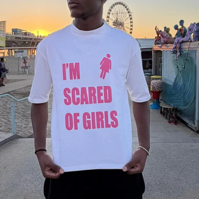 Streetwear Trendy Slogan Short Sleeve Scared of Girls Print Graphic T Shirt Men Y2K American Hip Hop Unisex Oversize Clothing