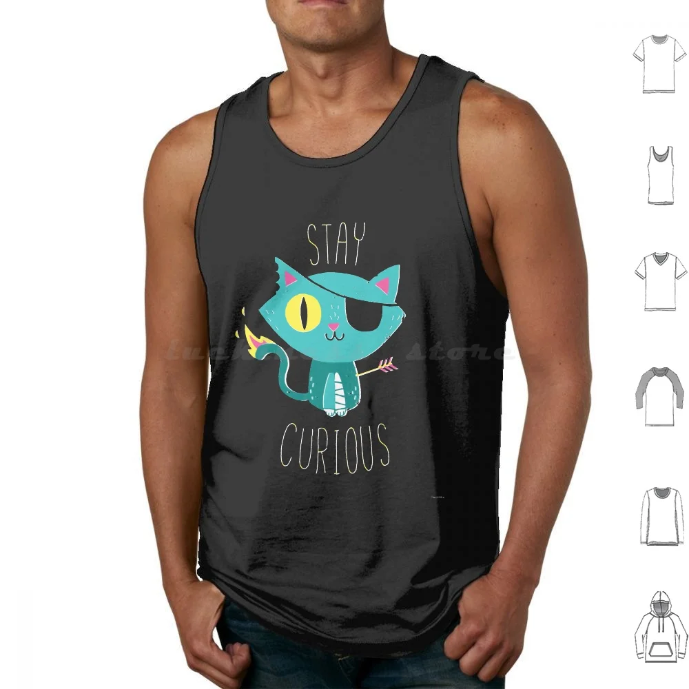 Stay Curious Tank Tops Vest Sleeveless Cat Kitty Curiosity Type Typography Cute Funny Dinomike