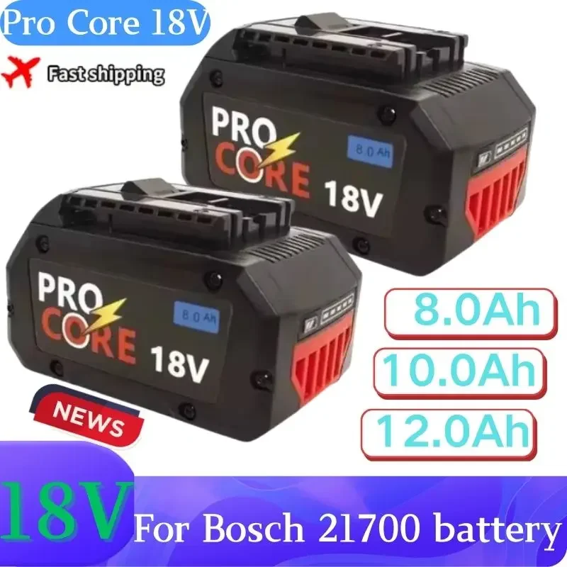 8AH/10AH/12AH For BOSCH Professional 18V 21700 Battery ProCORE 18V Li-ion Replacement for BAT609 BAT618 with bms